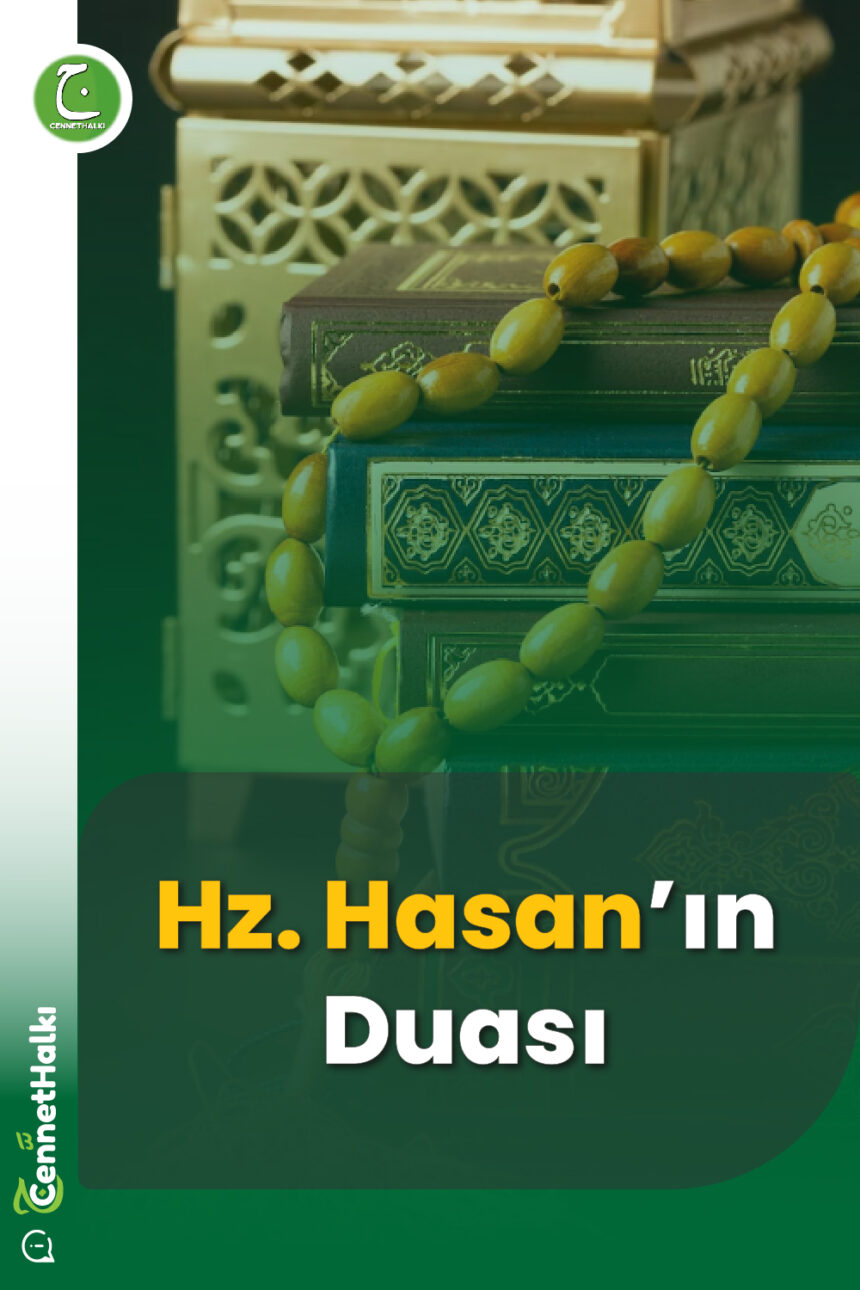 Hz. Hasan’ın Duası